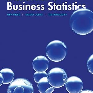 Test Bank Understanding Business Statistics 1st Edition by Ned Freed