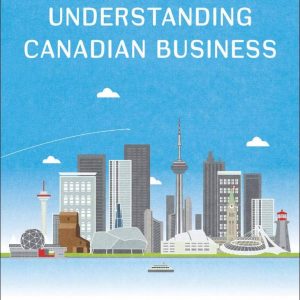 Test Bank Understanding Canadian Business 10th Edition by William Nickels