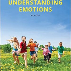 Test Bank Understanding Emotions 4th Edition by Keith Oatley Dacher Keltner Jennifer M. Jenkins