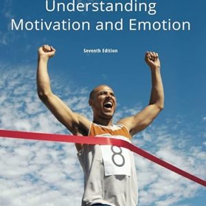 Test Bank Understanding Motivation and Emotion 7th Edition by Johnmarshall Reeve