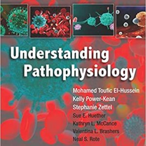 Test Bank Understanding Pathophysiology 1st Canadian Edition by Sue E. Huether