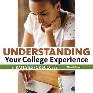 Test Bank Understanding Your College Experience 3rd Edition by John N. Gardner