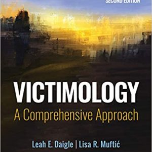 Test Bank Victimology A Comprehensive Approach 2nd Edition by Leah E. Daigle