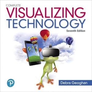 Test Bank Visualizing Technology Complete 7th Edition by Debra Geoghan