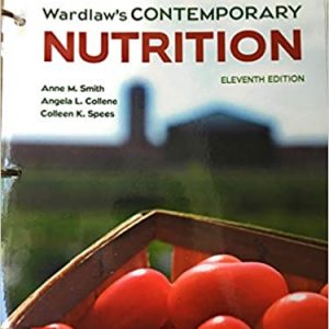 Test Bank Wardlaw s Contemporary Nutrition 11th Edition by Anne Smith