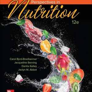 Test Bank Wardlaws Perspectives in Nutrition 12th Edition by Carol byrd