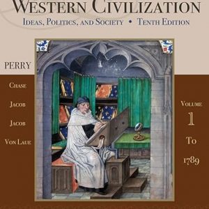 Test Bank Western Civilization Ideas Politics and Society Volume I To 1789 10th Edition by Marvin Perry