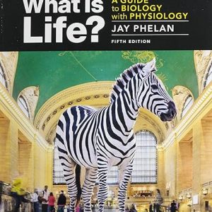 Test Bank What Is Life A Guide to Biology with Physiology 5th Edition by Jay Phelan