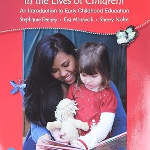 Test Bank Who Am I in the Lives of Children An Introduction to Early Childhood Education 11th Edition by Stephanie Feeney