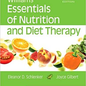 Test Bank Williams Essentials of Nutrition and Diet Therapy 11th Edition by Eleanor Schlenker