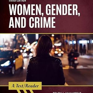 Test Bank Women Gender and Crime Core Concepts 3rd Edition by Stacy L. Mallicoat