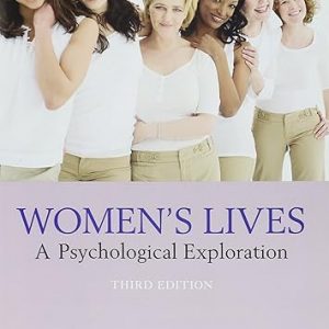 Test Bank Womens Lives A Psychological Exploration 3rd Edition by Claire A. Etaugh