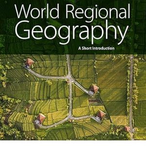 Test Bank World Regional Geography A Short Introduction 1st Edition by John Rennie Short