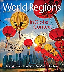 Test Bank World Regions in Global Context Peoples Places and Environments 6th Edition Masteringgeography 6th Edition by Sallie A. Marston