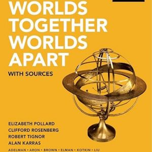 Test Bank Worlds Together Worlds Apart with Sources 2nd AP Edition by Elizabeth Pollard