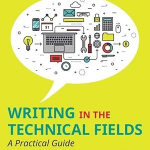 Test Bank Writing in the Technical Fields 3rd Edition by Thorsten Ewald