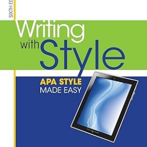 Test Bank Writing with Style APA Style Made Easy 6th Edition by Lenore T. Szuchman