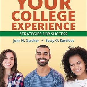 Test Bank Your College Experience 14th Edition by John N. Gardner