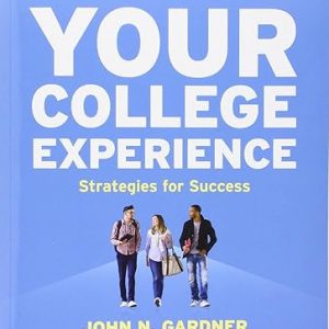 Test Bank Your College Experience Concise 12th Edition by John N. Gardner